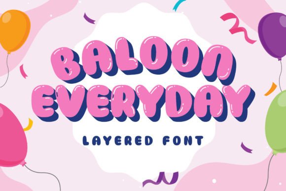 Baloon Everyday: A Cheerful Display Font for Engaging Editorial Design