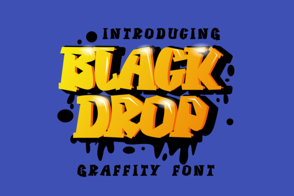 Black Drop Font for Bold Branding and Street-Style Design