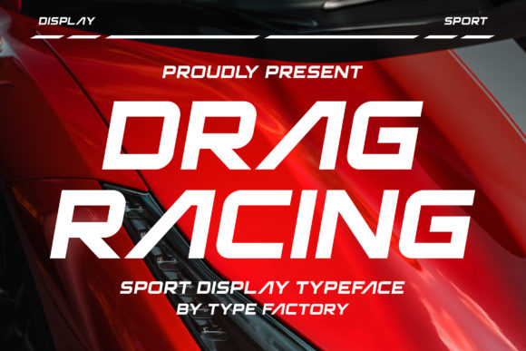 Drag Racing Font: A Bold Choice for Editorial Design