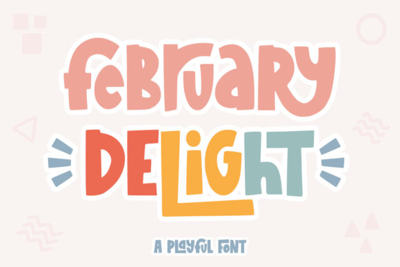 February Delight: A Playful Display Font for Creative Branding