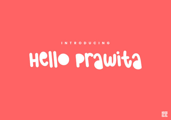 Hello Prawita Font Review: A Cheeky Display Typeface for Creative Branding