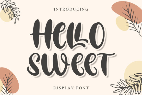 Hello Sweet Font: A Playful Typeface for Captivating Publications