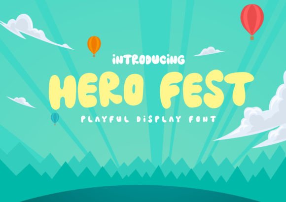 Hero Fest Font: A Whimsical Typeface for Eye-Catching Campaigns