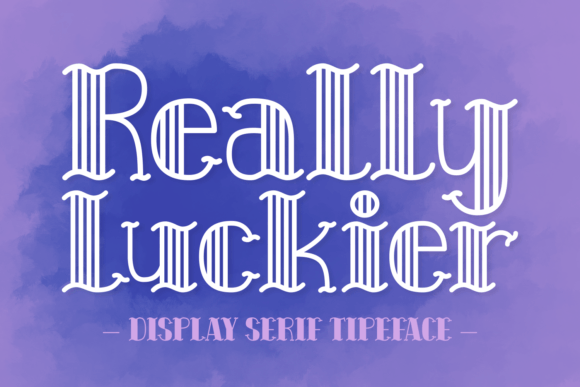 Really Luckier Font for Eye-Catching Campaigns
